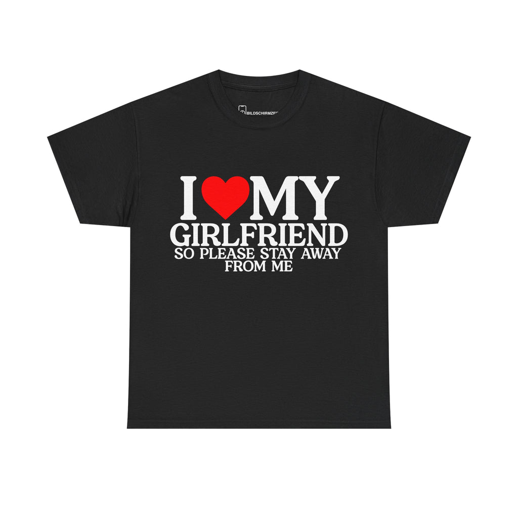 I <3 MY GIRLFRIEND TEE