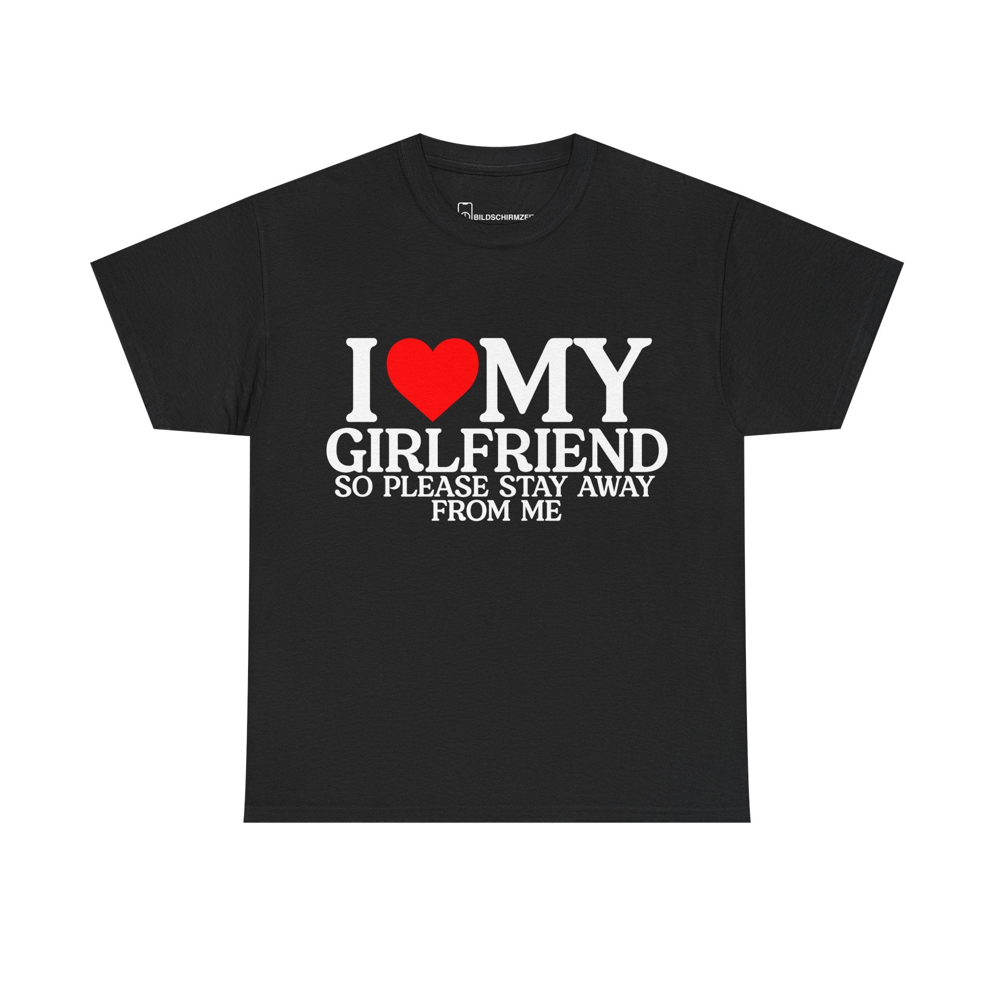 I <3 MY GIRLFRIEND TEE